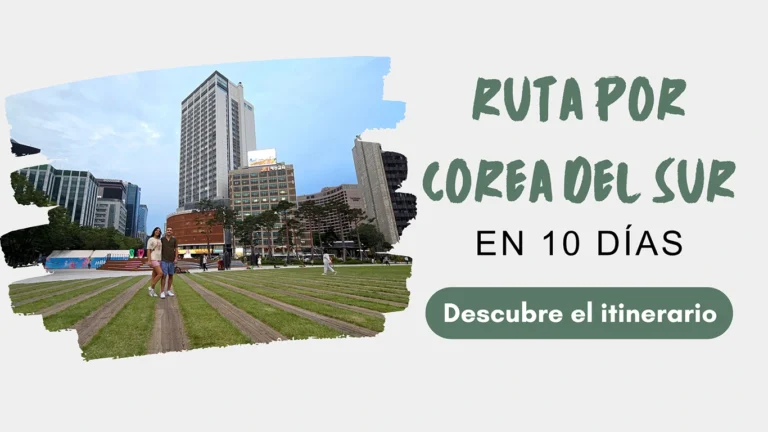 ruta por corea del sur en 10 días